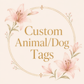 Dog/Animal Tags✨