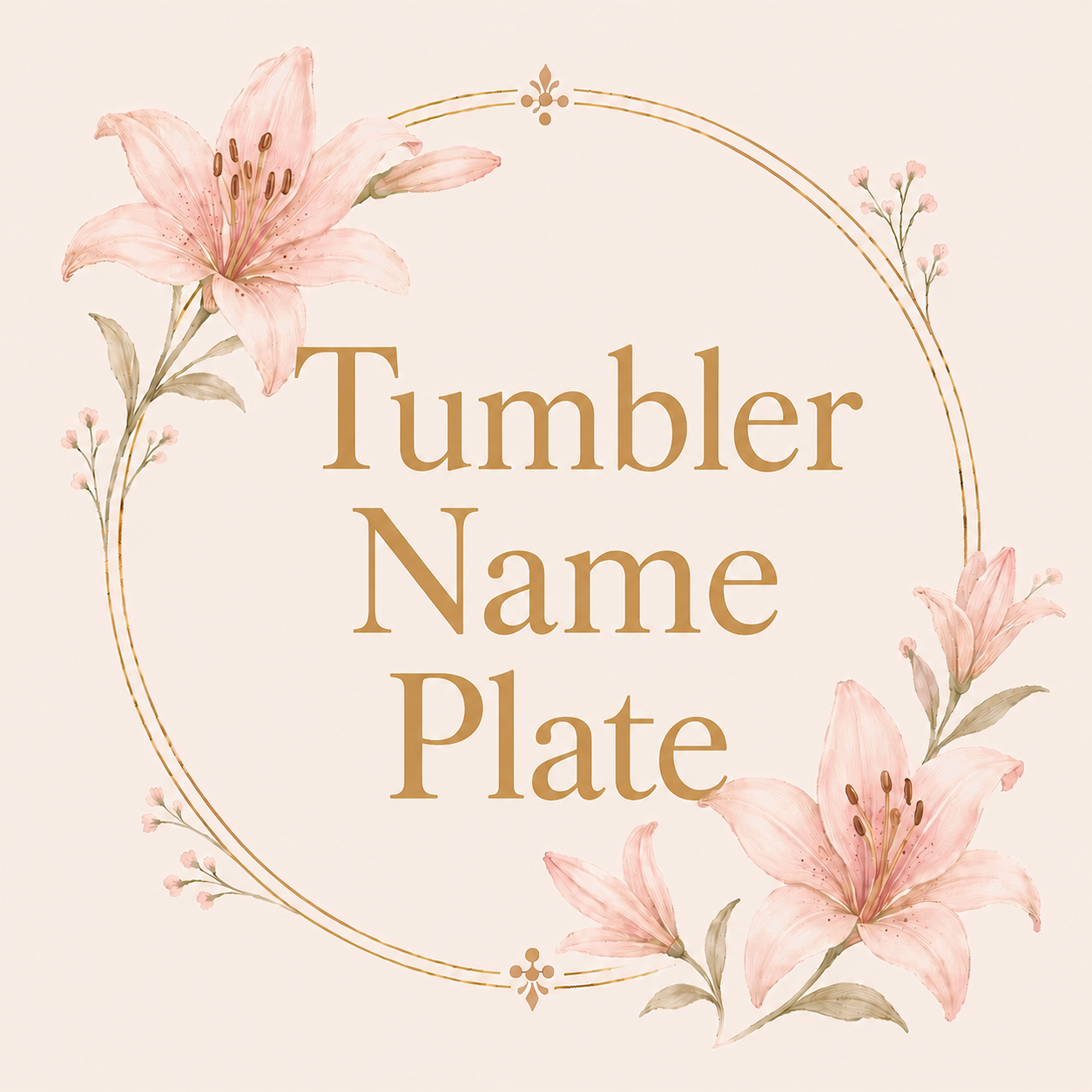 Tumbler Name Plate✨
